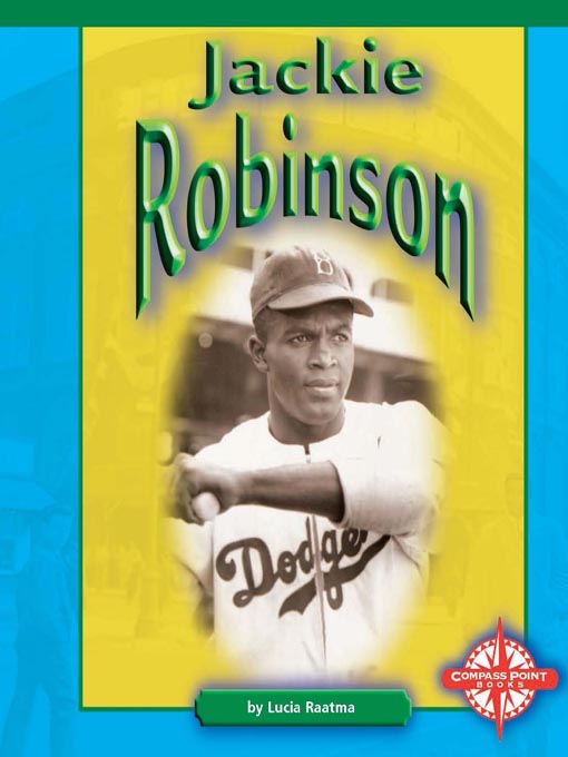 Title details for Jackie Robinson by Lucia Raatma - Available